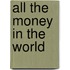 All the Money in the World