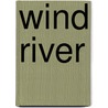 Wind River door Taylor Sheridan