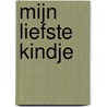 Mijn liefste kindje door Sebastien Braun