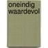 Oneindig waardevol