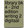 Library BK 4 - 2nd Edition Writing 2 DIGITAAL door Onbekend