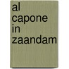 Al Capone in Zaandam by Frank van der Heul