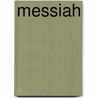 Messiah door Jonathan Keates