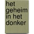 Het geheim in het donker