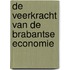 De veerkracht van de Brabantse economie