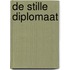 De stille diplomaat