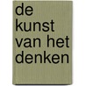 De kunst van het denken by Alan Jacobs