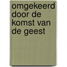 Omgekeerd door de komst van de Geest by Godfried Danneels