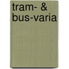 Tram- & bus-varia door Adriaen Louman