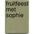Fruitfeest met Sophie