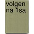 Volgen na 1SA