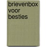 Brievenbox voor Besties door Ruthje Goethals