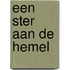 Een ster aan de hemel