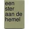 Een ster aan de hemel door Reinhildebruyne