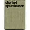 Stip het sprintkanon door Ellen Stoop
