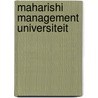 Maharishi management universiteit door Maharishi Mahesh Yogi