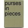 Purses in Pieces by Olaf Goubitz