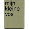 Mijn kleine vos door Britta Teckentrup