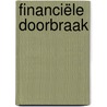 Financiële doorbraak by Sieberen Voordewind