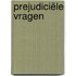 Prejudiciële vragen