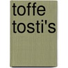 Toffe tosti's door Leonie ter Veld
