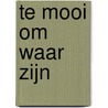 Te mooi om waar zijn by Ducoudray