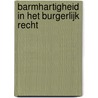 Barmhartigheid in het burgerlijk recht by J.W.A. Biemans
