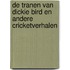 De tranen van Dickie Bird en andere cricketverhalen