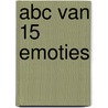 ABC van 15 emoties by Marja Postema