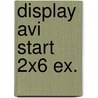 Display AVI Start 2x6 ex. door Onbekend