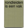 Rondleiden is een vak by Mark Schep