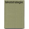 Tekststrategie by Marian Stoppelenburg