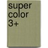 Super color 3+