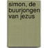 Simon, de buurjongen van Jezus