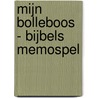 Mijn bolleboos - Bijbels memospel door Onbekend