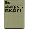 The Champions magazine by Gurcan Gursel