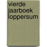 Vierde Jaarboek Loppersum door Wil Scheltens