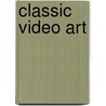 Classic Video Art door Stef van Breugel