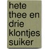 Hete thee en drie klontjes suiker