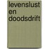 Levenslust en doodsdrift