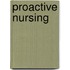 Proactive nursing