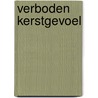 Verboden kerstgevoel door Caitlin Crews