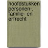 Hoofdstukken personen-, familie- en erfrecht door T.J. Mellema-Kranenburg