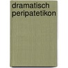 Dramatisch Peripatetikon door Toon Brouwers