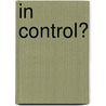In control? by Thijs Homan