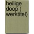 Heilige doop ( werktitel)