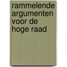 Rammelende argumenten voor de Hoge Raad door Ton Derksen