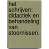 Het schrijven: didactiek en behandeling van stoornissen. by Wally van Grunsven