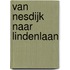 Van Nesdijk naar Lindenlaan