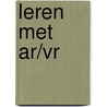 Leren met AR/VR door Raoul Teeuwen